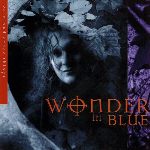 Wonder In Blue - Rain And Other Things (1996)