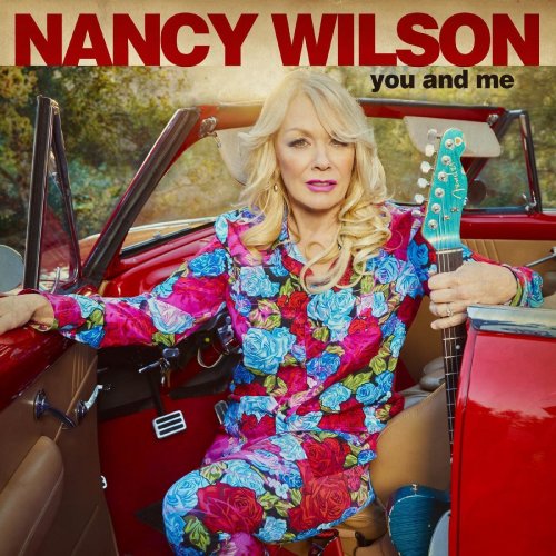 Nancy Wilson - You and Me (2021) [Hi-Res]