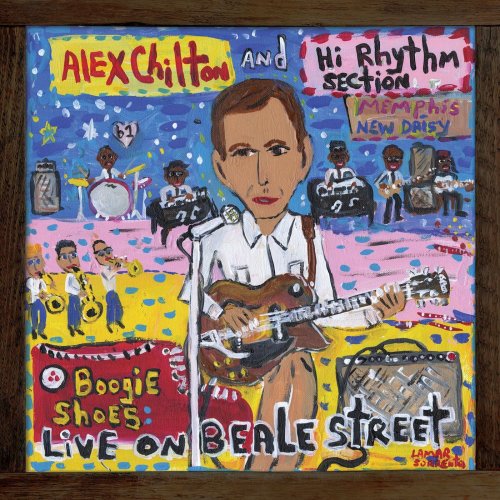 Alex Chilton and Hi Rhythm Section - Boogie Shoes: Live on Beale Street (2021) [Hi-Res]