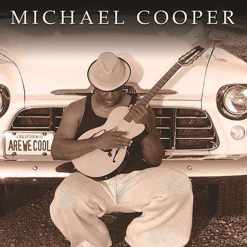 Michael Cooper - Are We Cool (2004)