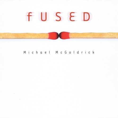 Michael McGoldrick - Fused (2000)