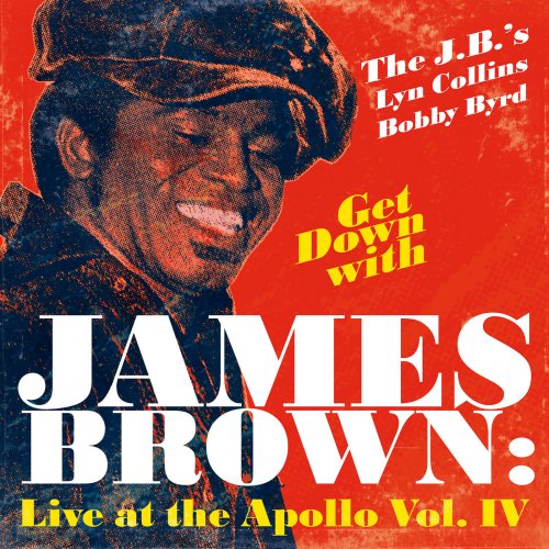 James Brown - Get Down With James Brown: Live At The Apollo Vol. IV (2014)