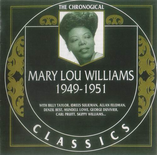 Mary Lou Williams - The Chronological Classics: 1949-1951 (2002)