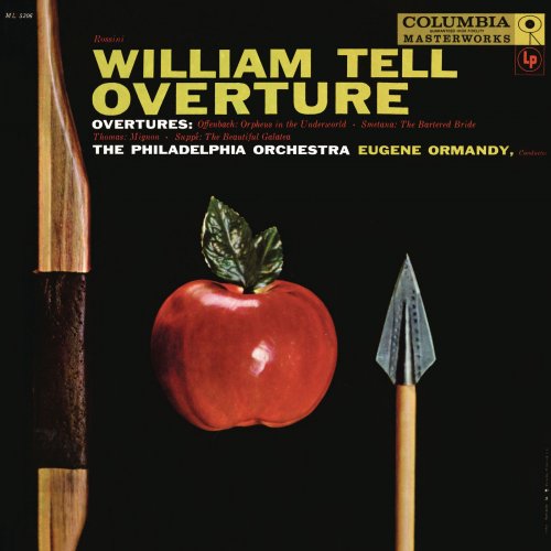 Eugene Ormandy - Ormandy Conducts William Tell Overture and Overtures by Offenbach, Smetana and Thomas (Remastered) (2021) [Hi-Res]