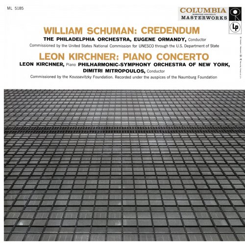 Eugene Ormandy - Schuman: Credendum - Kirchner: Piano Concerto No. 1 (Remastered) (2021) [Hi-Res]