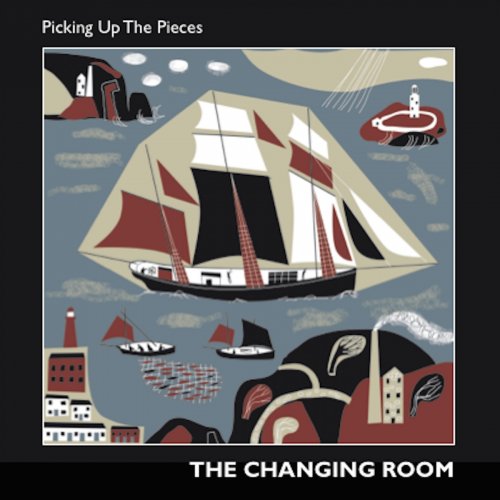 The Changing Room - Picking Up The Pieces (2016)