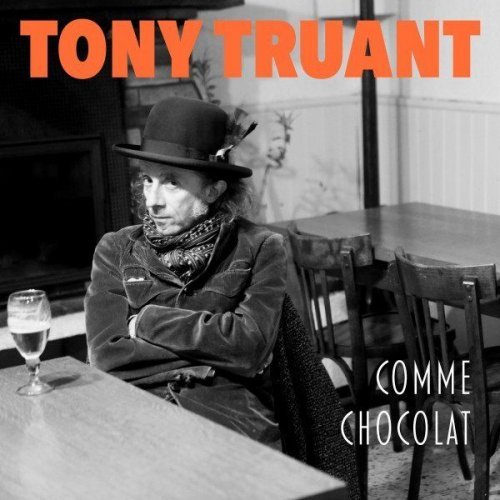 Tony Truant - Comme chocolat (2021)