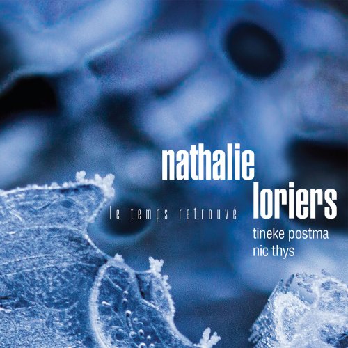 Nathalie Loriers - Le Temps Retrouvé (2021) [Hi-Res]