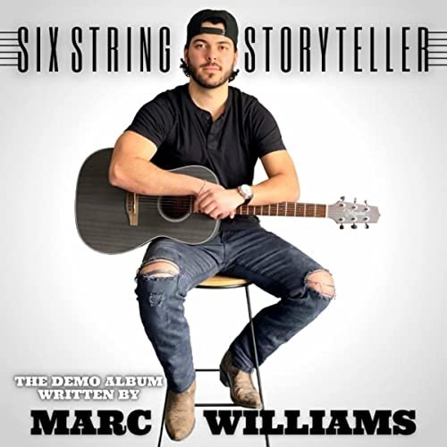 Marc Williams - Six String Storyteller: The Demo Album (2021)