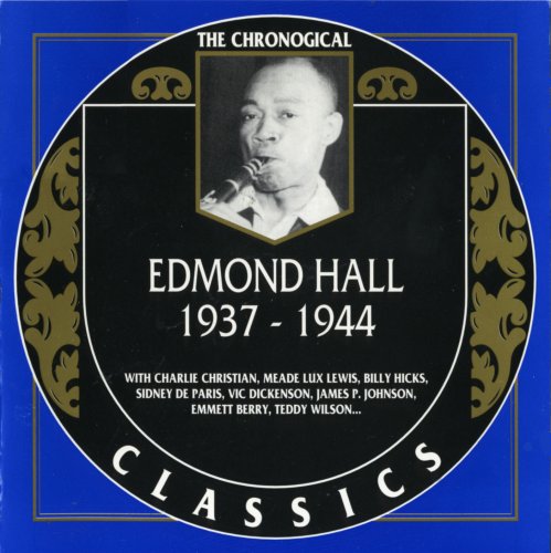 Edmond Hall - The Chronological Classics: 1937-1944 (1995)