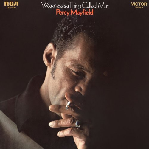 Percy Mayfield - Weakness is a Thing Called Man (2021) Hi-Res