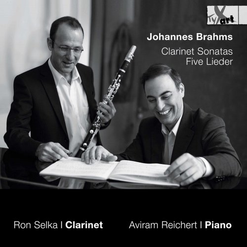 Ron Selka, Aviram Reichert - Brahms: Clarinet Sonatas, Op. 120 & Other Works (2021)