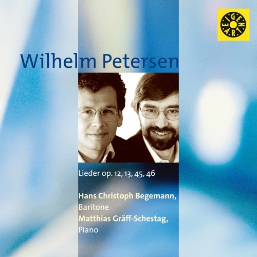 Hans Christoph Begemann - Petersen: Art Songs (2021)
