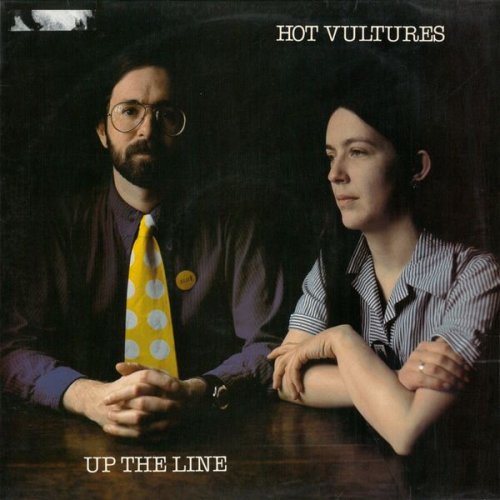 Hot Vultures - Up The Line (1979/2021)