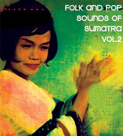 Various - Folk And Pop Sounds Of Sumatra Vol.1-2 (2003/2004)