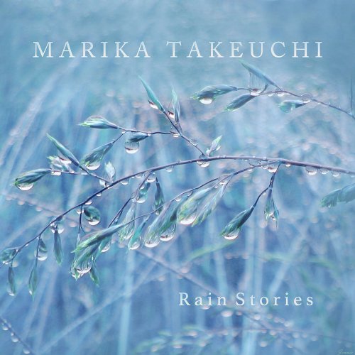 Marika Takeuchi - Rain Stories (2014)