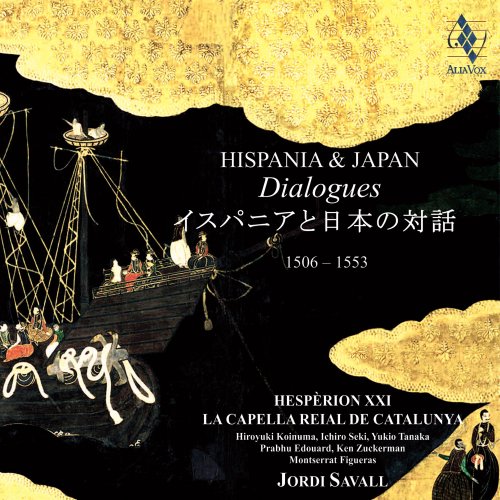 Hesperion XXI, Jordi Savall - Hispania & Japan Dialogues (2011)
