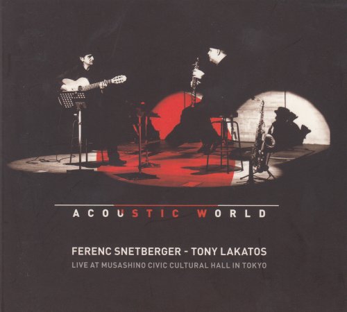 Fernec Snetberger and Tony Lakatos - Acoustic world (2007)