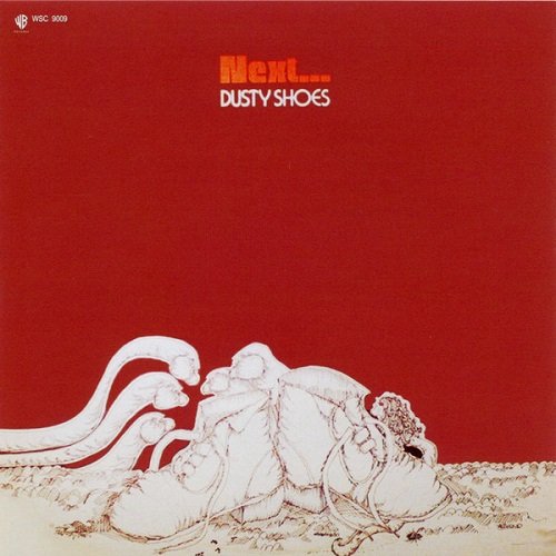 Next - Dusty Shoes (Reissue) (1971)