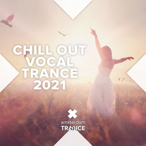 VA - Chill Out Vocal Trance 2021