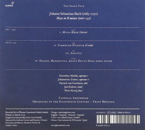Dorothee Mields, Johannette Zomer, Patrick van Goethem, Jan Kobow, Peter Kooij, Cappella Amsterdam, Orchestra of the 18th Century, Frans Brüggen - Bach: Mass in B minor, BWV232 (2010)