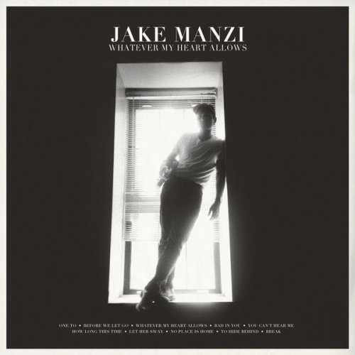 Jake Manzi - Whatever My Heart Allows (2021)