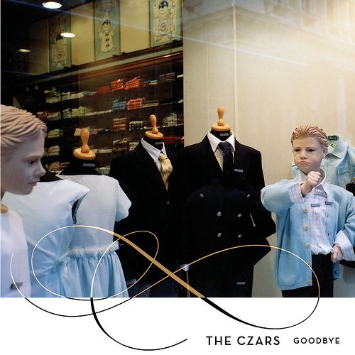 The Czars - Goodbye (2004)