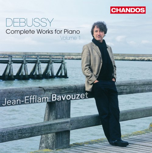 Jean-Efflam Bavouzet - Debussy: Complete Works for Piano, Volume 1 (2007) [Hi-Res]