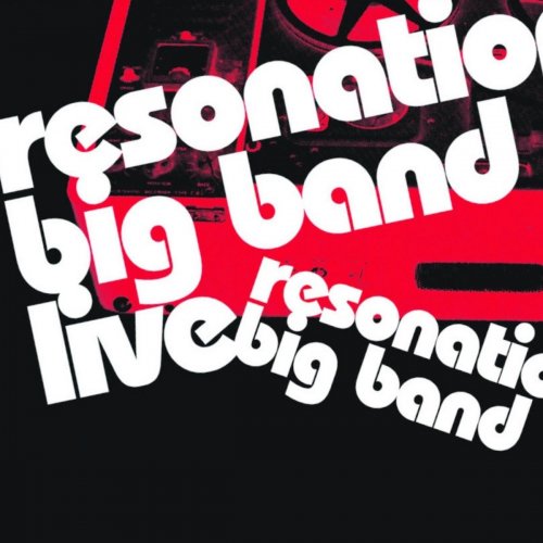 Resonation Big Band - Resonation Big Band Live (2021)