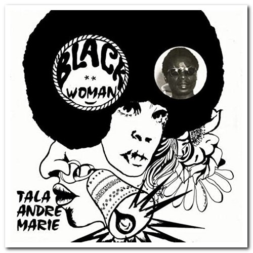 Tala André Marie - Black Woman (1976/2015)