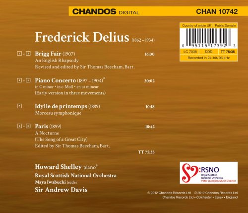 Howard Shelley, Royal Scottish National Orchestra, Sir Andrew Davis - Delius: Piano Concerto / Paris / Idylle Printemps / Brigg Fair (2012) [Hi-Res]