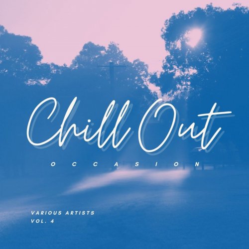 VA - Chill Out Occasion, Vol. 4 (2021)