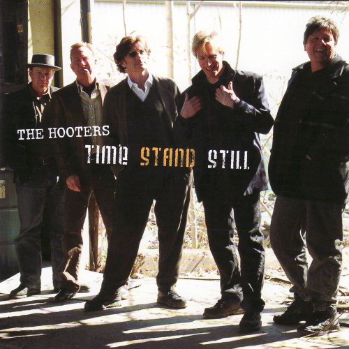 The Hooters - Time Stand Still (2007)