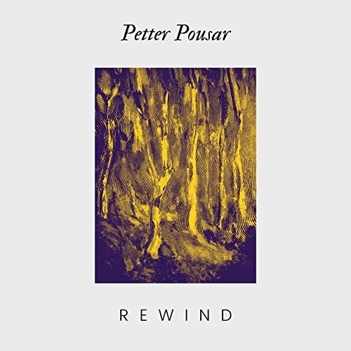 Petter Pousar - Rewind (2021) Hi Res