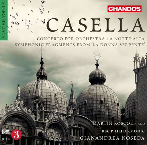 Martin Roscoe, BBC Philharmonic, Gianandrea Noseda - Casella: Orchestral Works Volume 2 (2012) [Hi-Res]