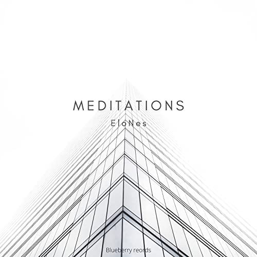 EloNes - Meditations (2021) Hi Res