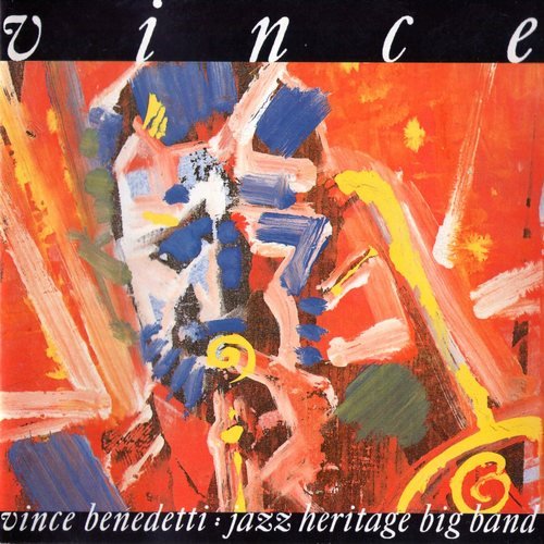 Vince Benedetti - Jazz Heritage Big Band (1990)