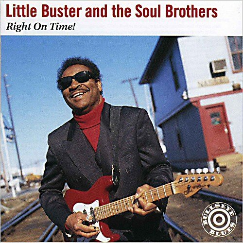 Little Buster & The Soul Brothers - Right On Time! (1995) [CD Rip]