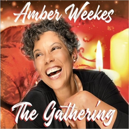 Amber Weekes - The Gathering (2020)