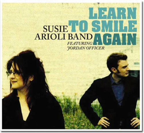 Susie Arioli Band Featuring Jordan Officer ‎- Learn To Smile Again (2005) FLAC