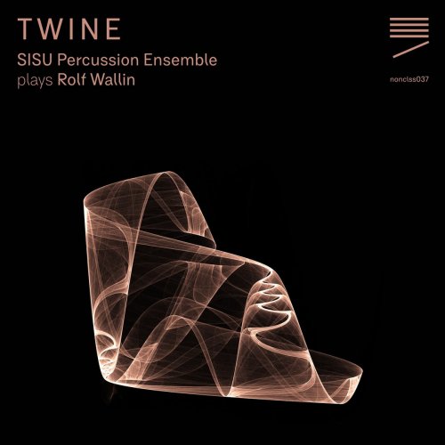 SISU Percussion Ensemble - TWINE (2021)