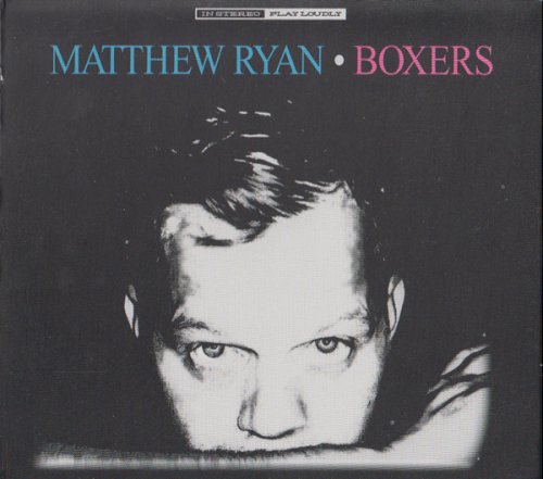 Matthew Ryan - Boxers (2014)