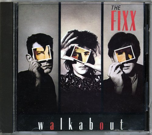 The Fixx - Walkabout (1986)