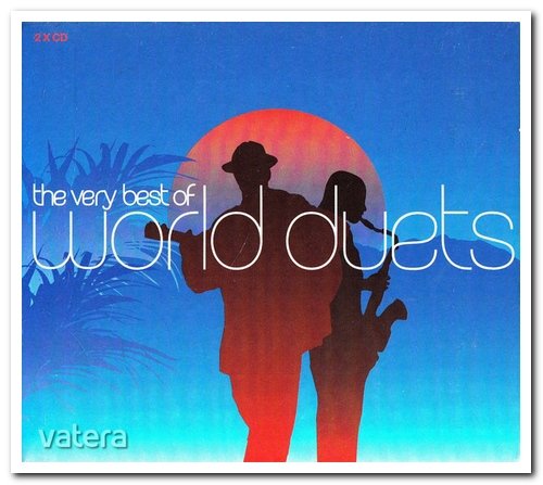 VA - The Very Best Of World Duets [2CD Set] (2002)