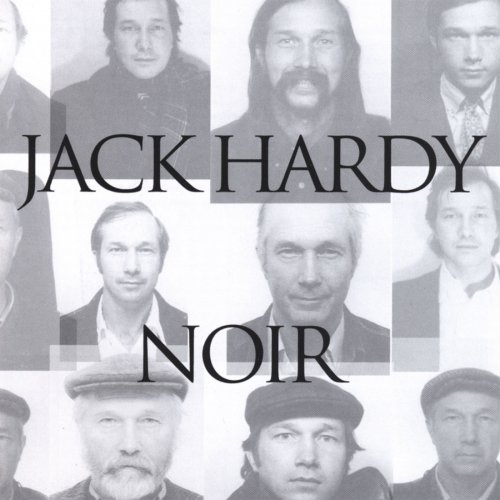 Jack Hardy - Noir (2007)