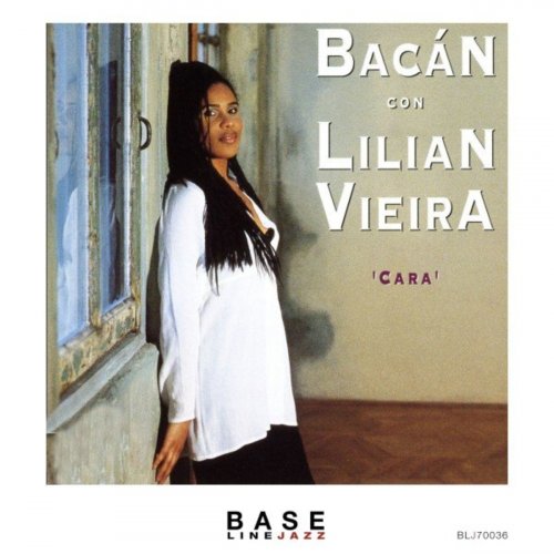 Bacan & Lilian Vieira - Cara (2021)