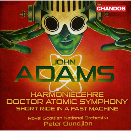Royal Scottish National Orchestra, Peter Oundjian - Adams: Harmonielehre - Doctor Atomic Symphony (2013) [Hi-Res]