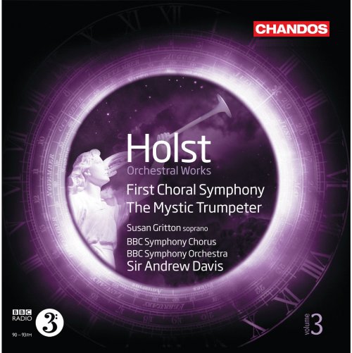 Susan Gritton, BBC Symphony Chorus, BBC Symphony Orchestra, Sir Andrew Davis - Holst: Orchestral Works Vol. 3 (2013) [Hi-Res]