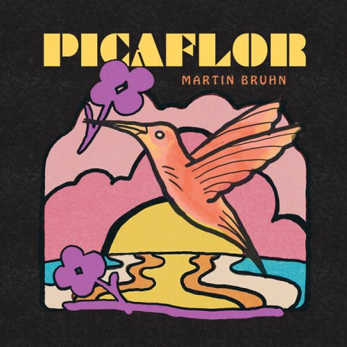 Martin Bruhn - Picaflor (2021)