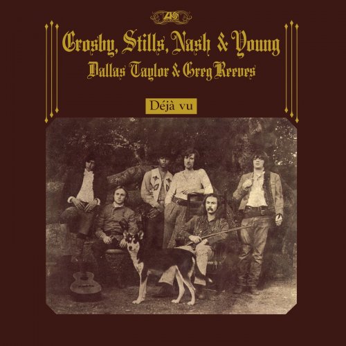 Crosby, Stills, Nash & Young - Déjà Vu (50th Anniversary Deluxe Edition) (2021) [Hi-Res]